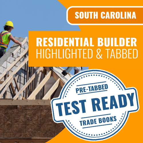 South Carolina Residential Builder Exam Pre Tabbed and Highlighted Book Package