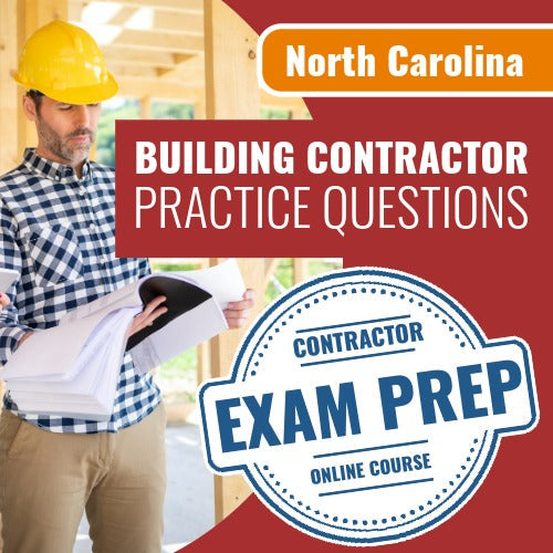 North Carolina Building Contractor Exam - Online Practice Questions