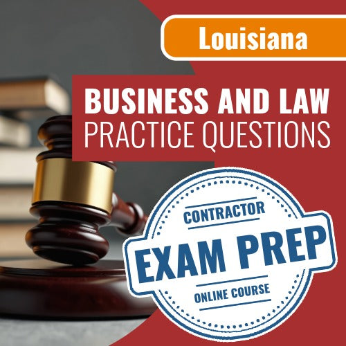 Louisiana Business and Law Contractor Exam - Online Practice Questions