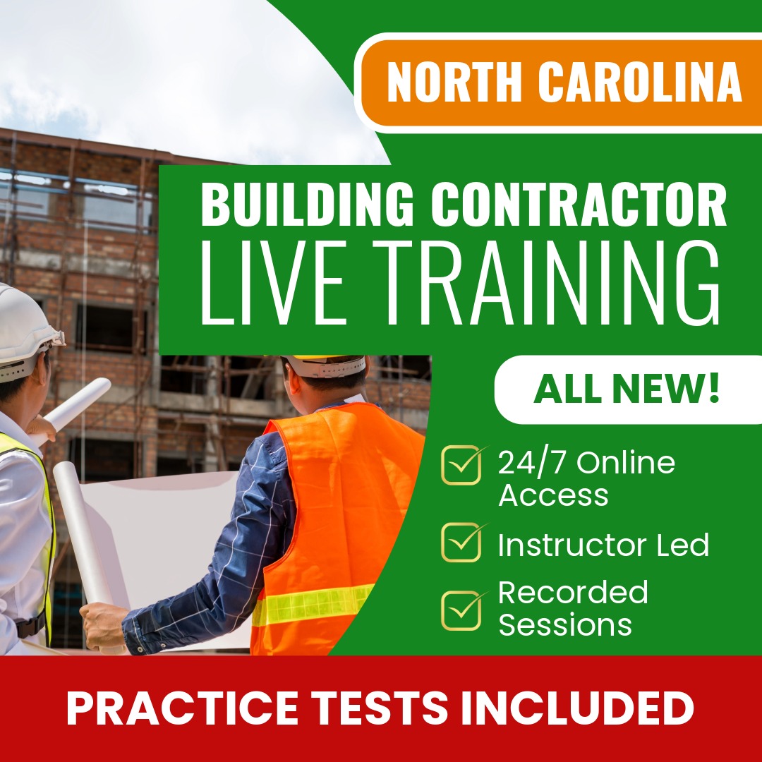 North Carolina Building Contractor Exam Prep - Live Virtual + Self Study Training