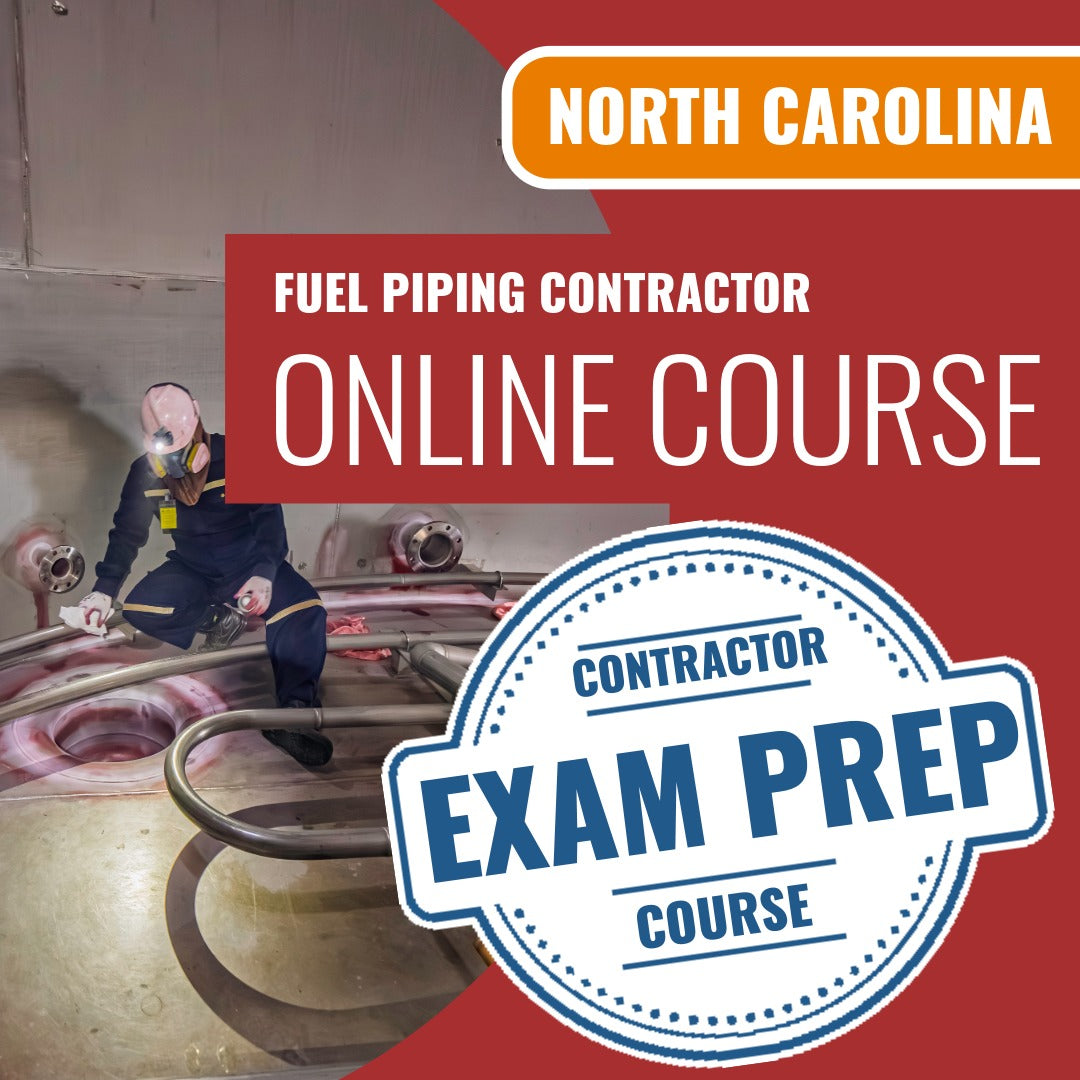 North Carolina Fuel Piping Contractor - Online Exam Prep