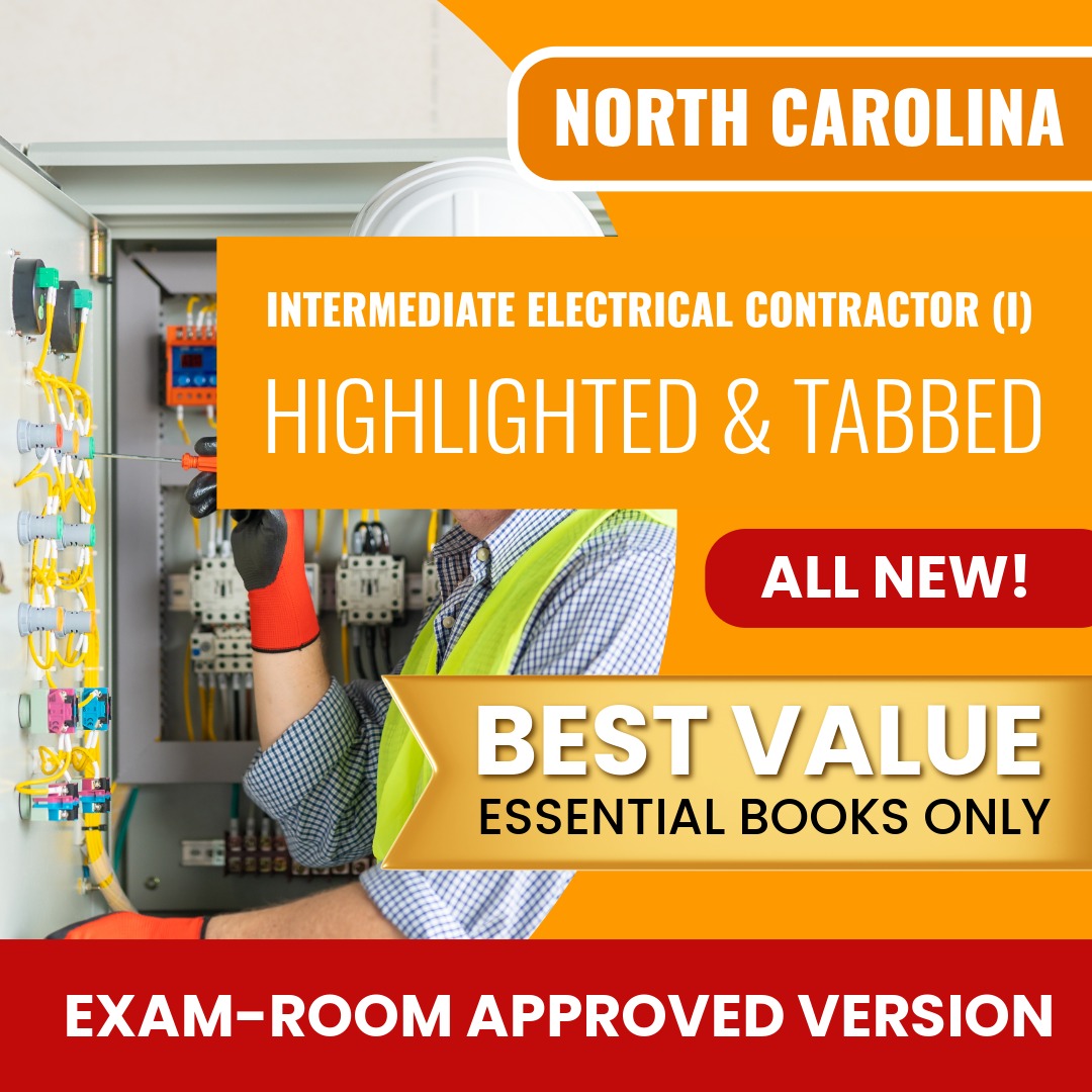 North Carolina Intermediate Electrical Contractor (I) Highlighted & Tabbed Books Allowed into Exam Package