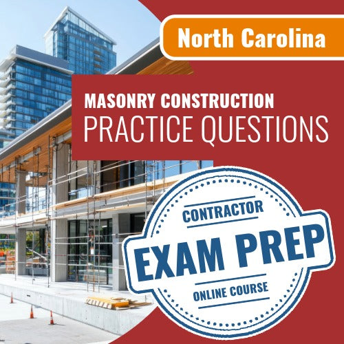 North Carolina Masonry Contractor Exam - Online Practice Questions