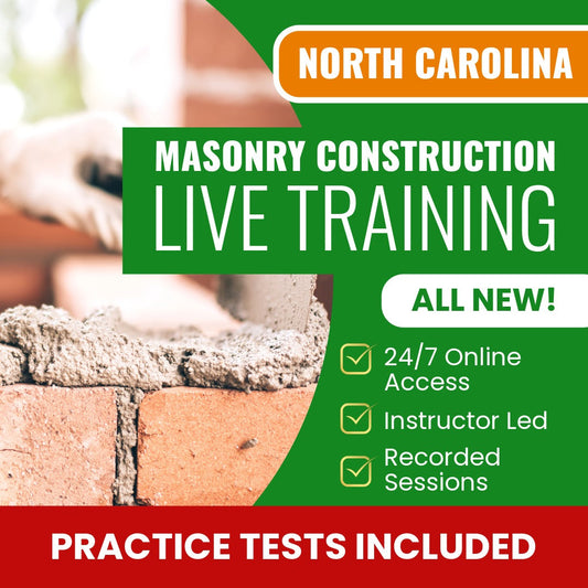 North Carolina Masonry Construction Contractor Exam Prep - Live Virtual + Self Study Training