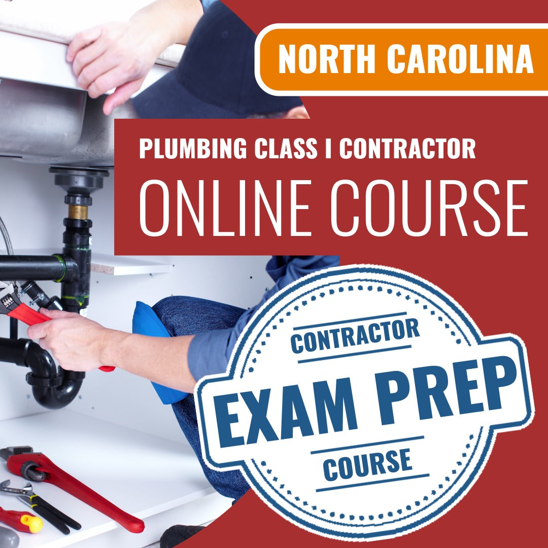 North Carolina Plumbing Class I Contractor - Online Exam Prep