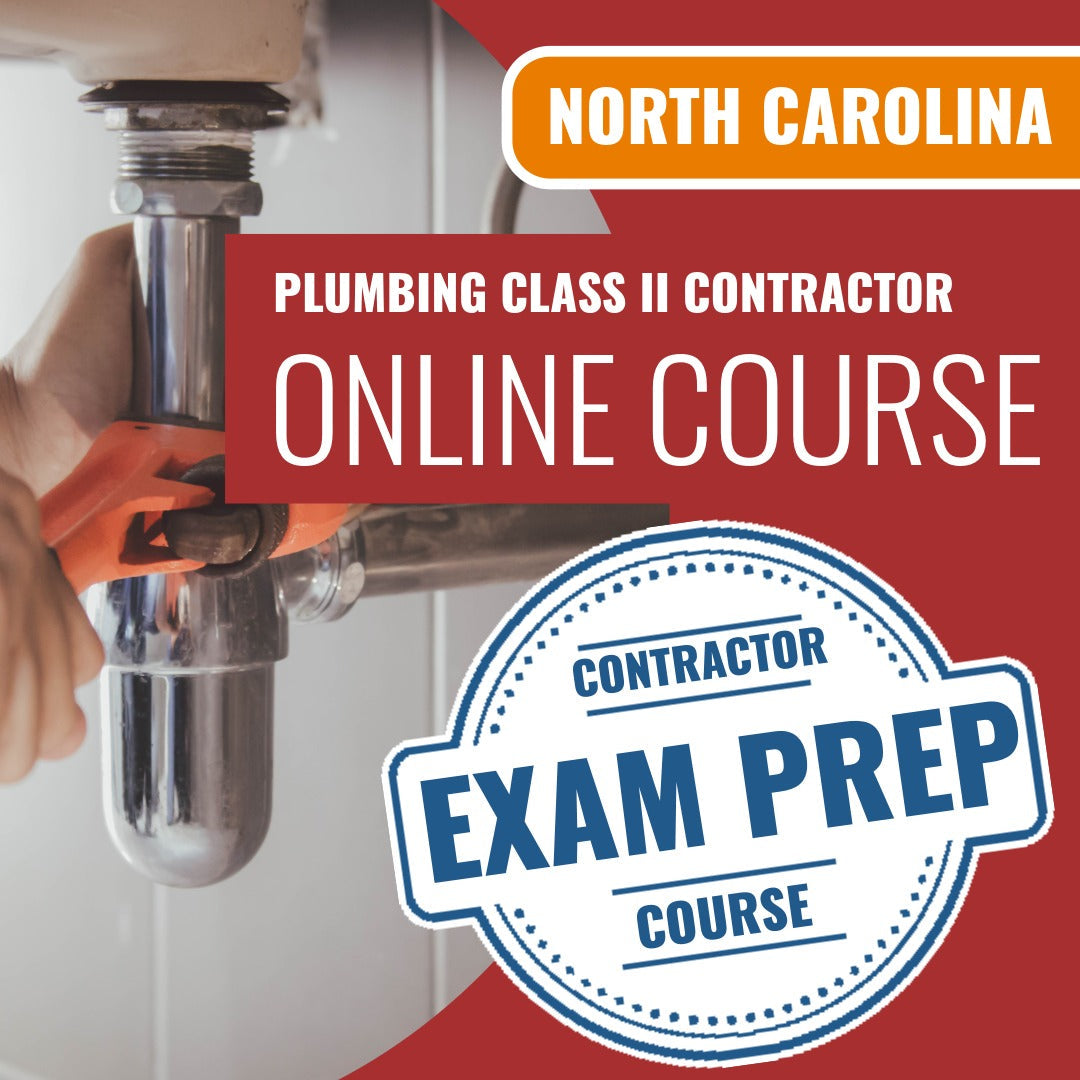 North Carolina Plumbing Class II Contractor - Online Exam Prep