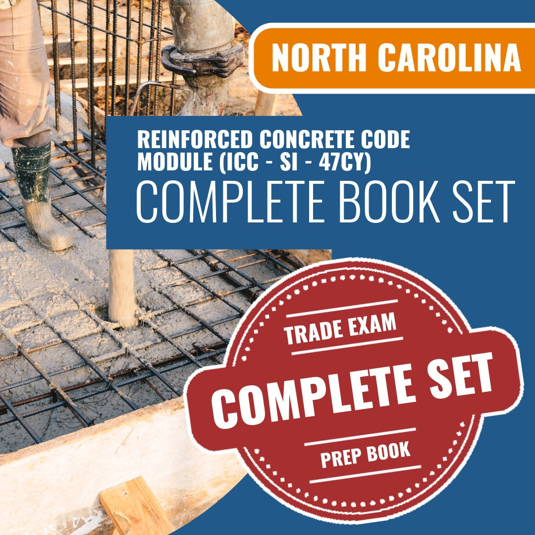 North Carolina Reinforced Concrete Code Module (ICC - SI - 47CY) Exam Book Package
