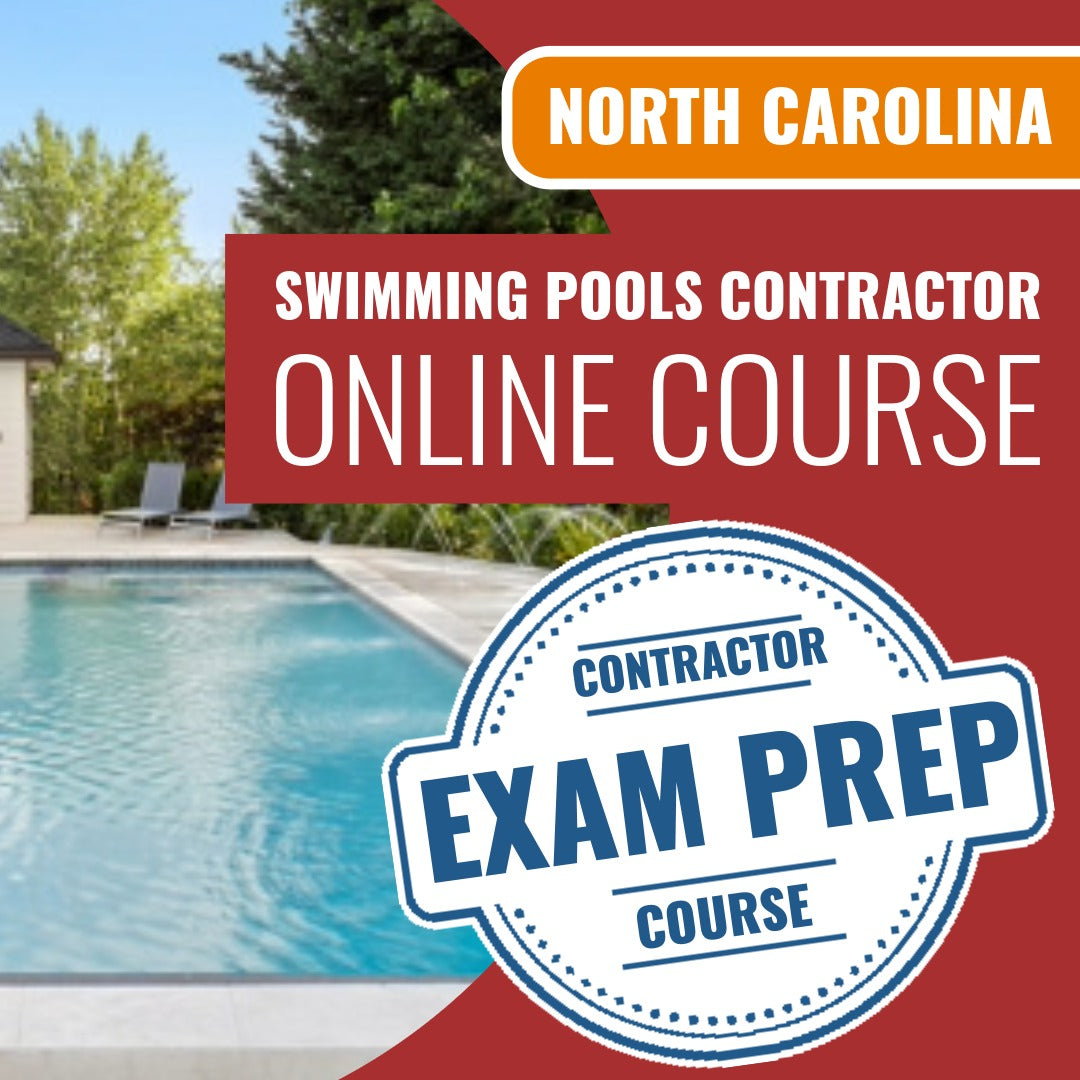 North Carolina Swimming Pools Contractor Exam Online Course