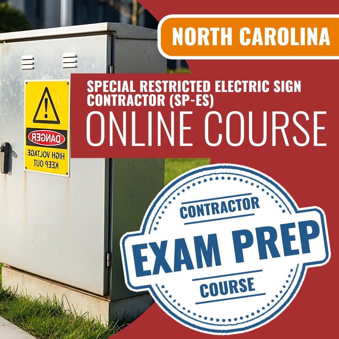 North Carolina Special Restricted Electric Sign Contractor (SP-ES) - Online Exam Prep