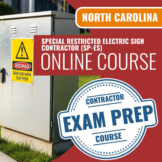 North Carolina Special Restricted Electric Sign Contractor (SP-ES) - Online Exam Prep