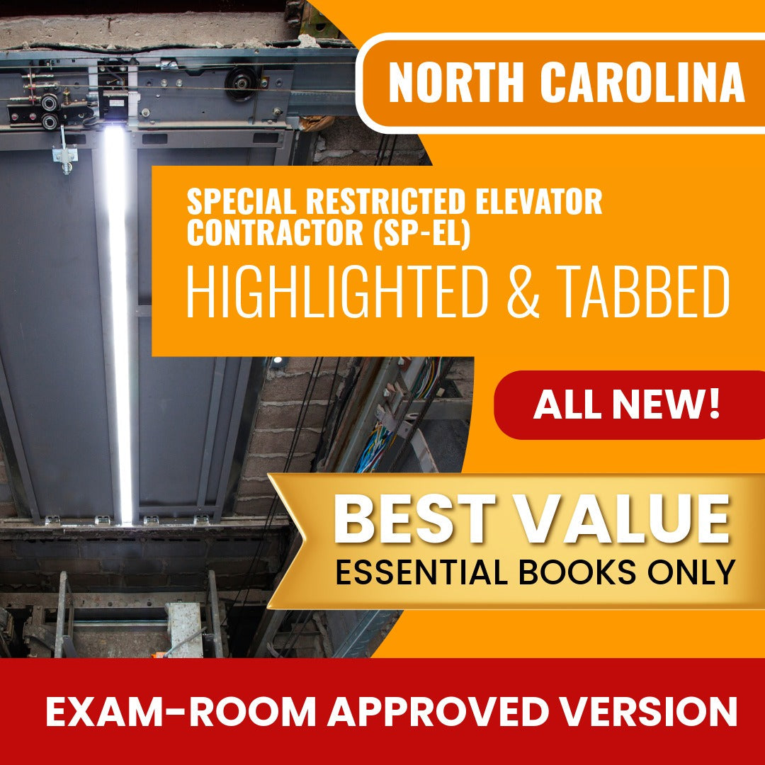 North Carolina Special Restricted Elevator Contractor (SP-EL) Highlighted & Tabbed Books Allowed into Exam Package