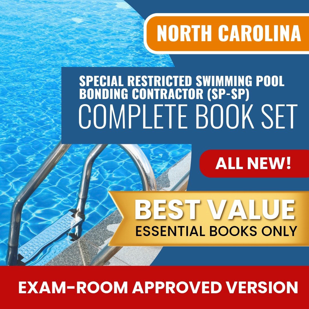 North Carolina Special Restricted Swimming Pool Bonding Contractor (SP-SP) Books Allowed into Exam Package