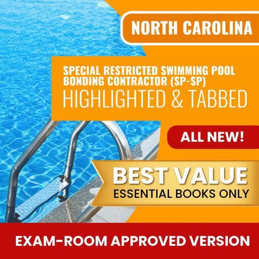 North Carolina Special Restricted Swimming Pool Bonding Contractor (SP-SP) Highlighted & Tabbed Books Allowed into Exam Package