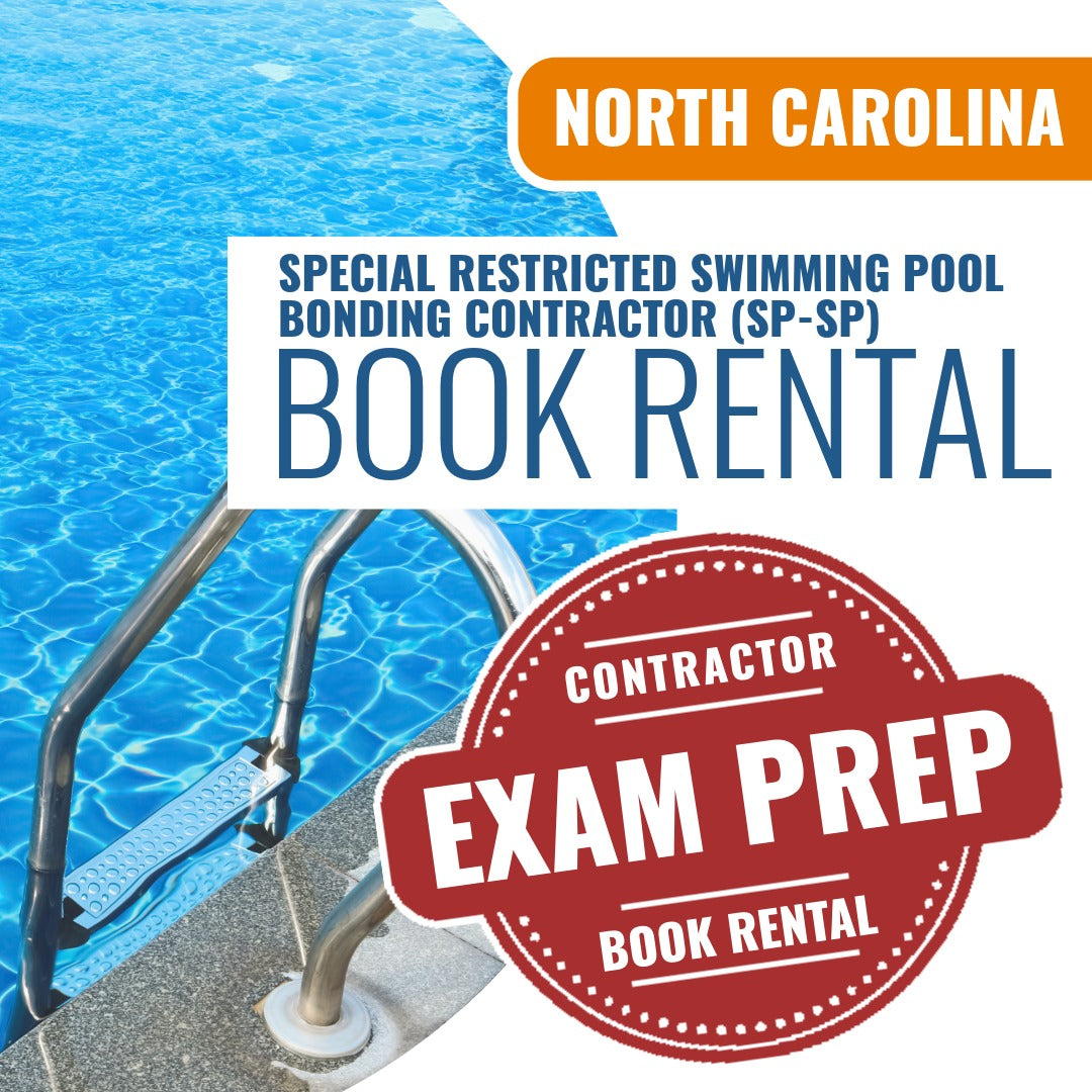 North Carolina Special Restricted Swimming Pool Bonding Contractor (SP-SP) - Books & Courses Rental Package