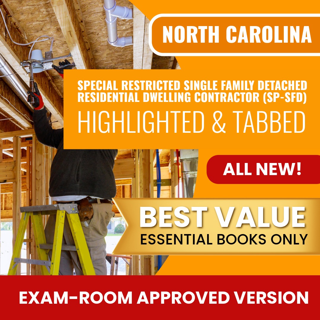 North Carolina Special Restricted Single Family Detached Residential Dwelling Contractor (SP-SFD) Highlighted & Tabbed Books Allowed into Exam Package
