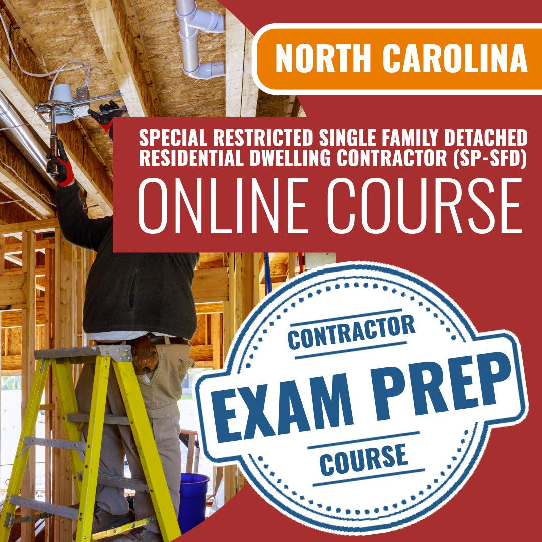 North Carolina Special Restricted Single Family Detached Residential Dwelling Contractor (SP-SFD) - Online Exam Prep