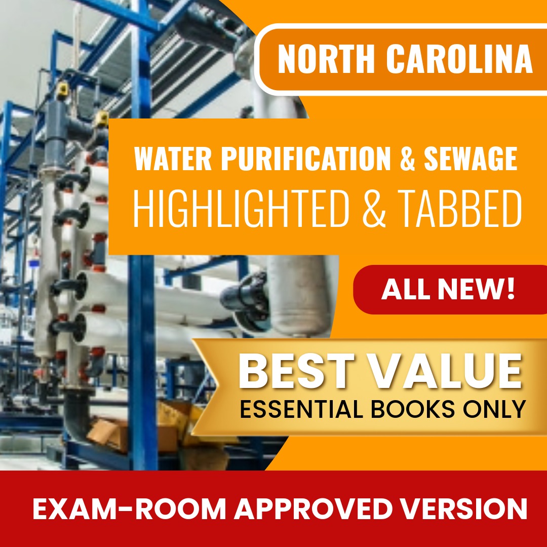 North Carolina Water Purification and Sewage Disposal Contractor Highlighted & Tabbed Books Allowed into Exam Package