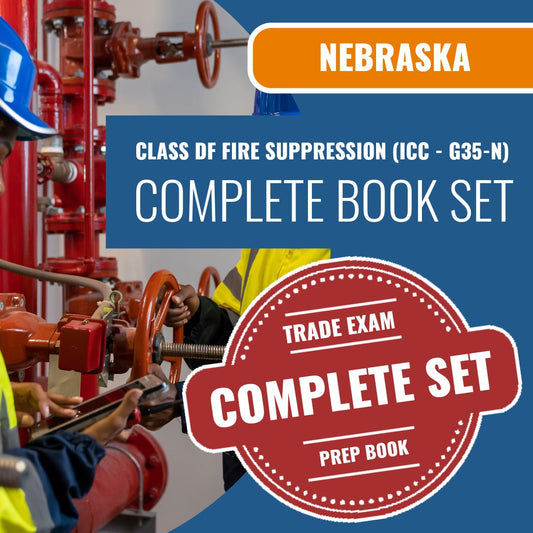 Nebraska Class DF Fire Suppression Installation Contractor (ICC - G35-N) Exam Book Package