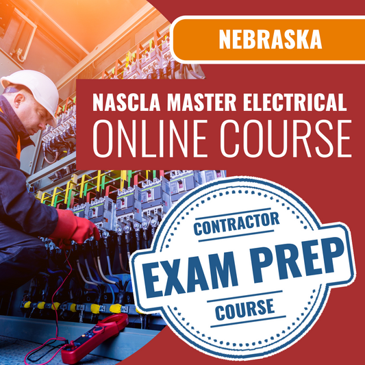 Nebraska NASCLA Master Electrical Contractor - Online Exam Prep