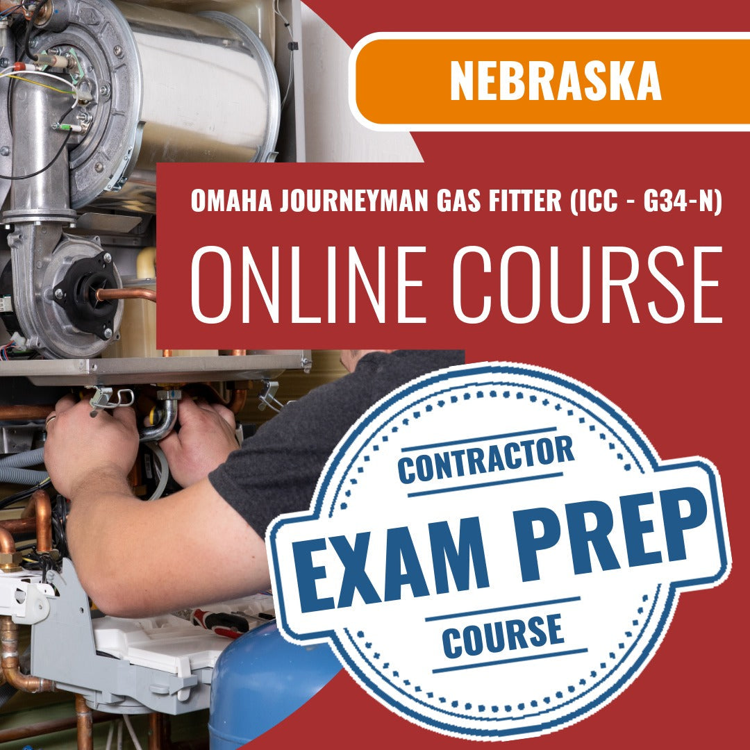 Omaha Nebraska Journeyman Gas Pipe Fitter (ICC - G34-N)- Online Exam Prep