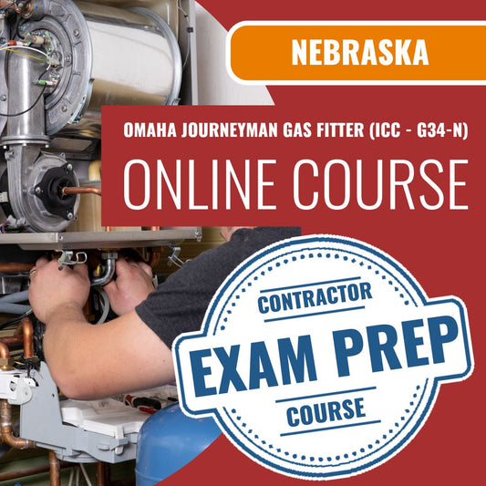 Omaha Nebraska Journeyman Gas Pipe Fitter (ICC - G34-N)- Online Exam Prep