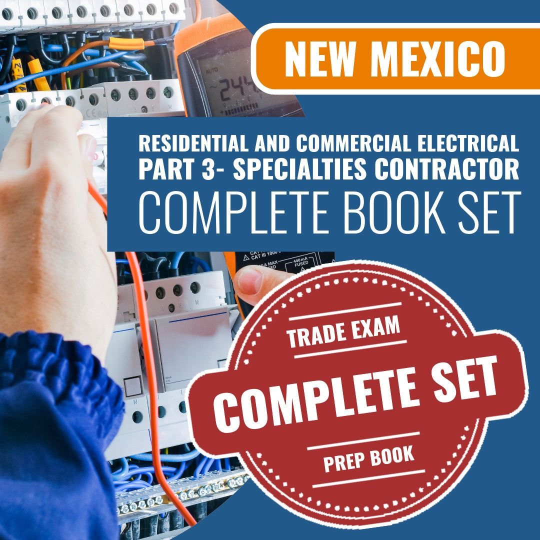 New Mexico Residential and Commercial Electrical Part 3 (Specialties) Contractor EE-98 Exam Book Package
