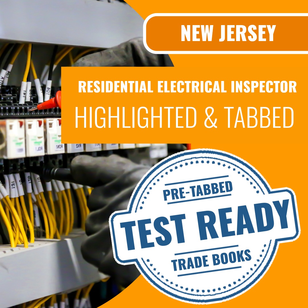 New Jersey Residential Electrical Inspector - (ICC - E1) Highlighted & Tabbed Book Package