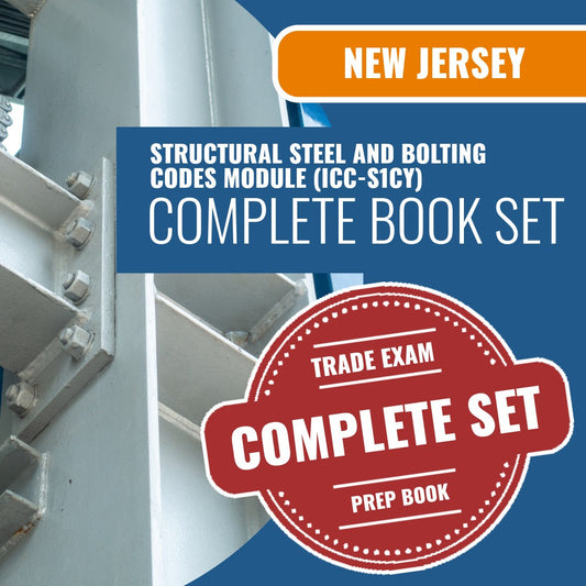 New Jersey Structural Steel and Bolting Codes Module (ICC - S1CY) Exam Book Package