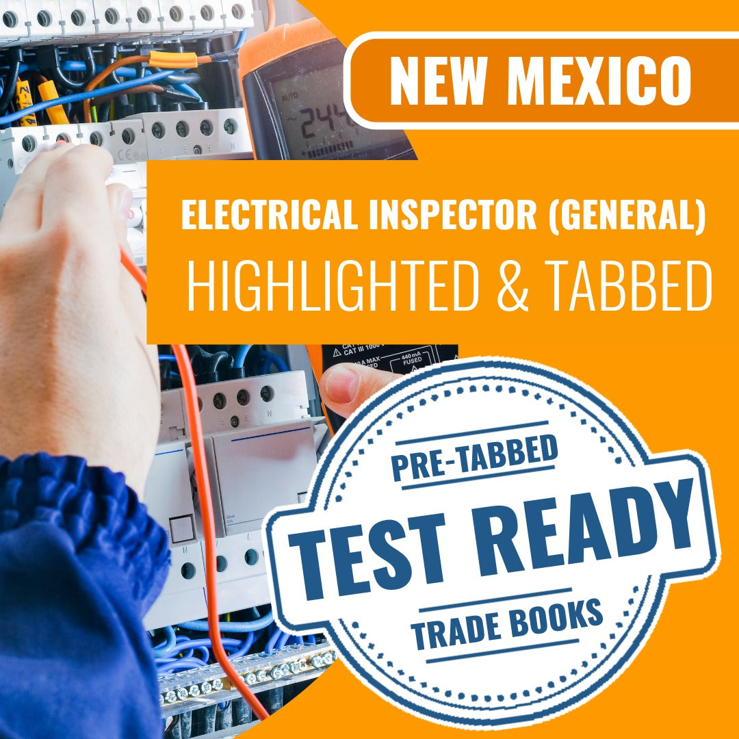 New Mexico Electrical Inspector (General) Contractor Exam Highlighted & Tabbed Book Package