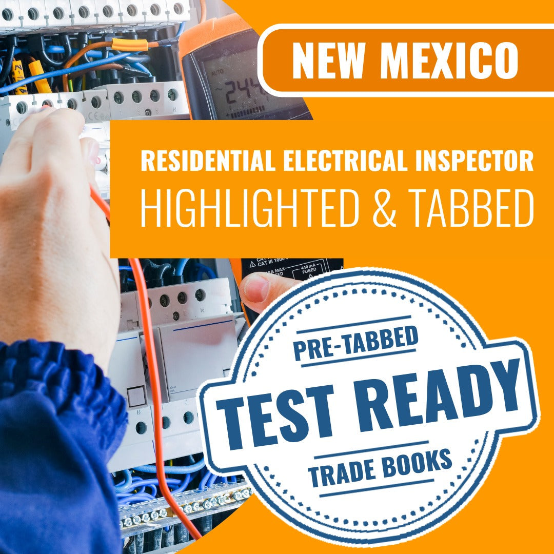 New Mexico Residential Electrical Inspector Contractor Exam Highlighted & Tabbed Book Package