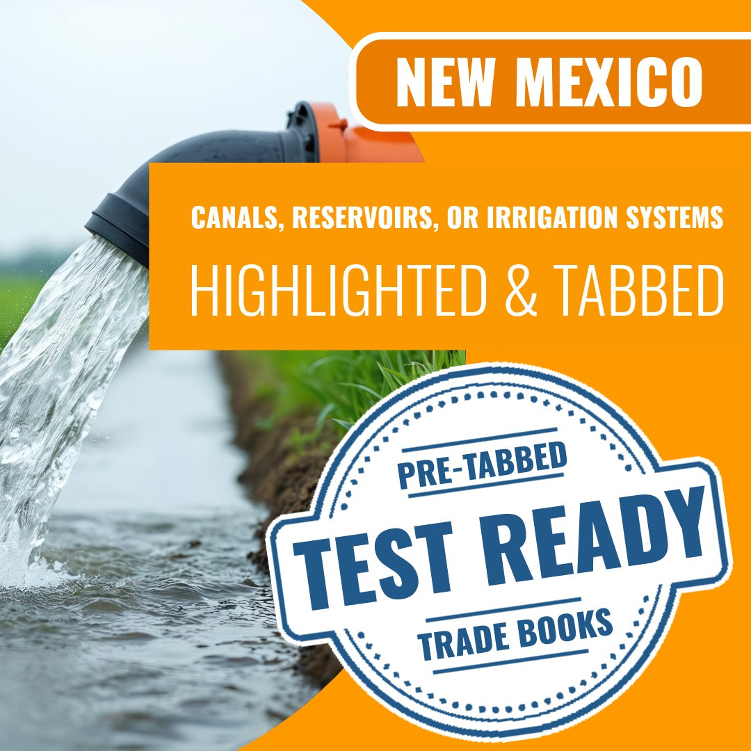 New Mexico Canals, Reservoirs, or Irrigation Systems Contractor (GF-3) Exam Highlighted & Tabbed Book Package