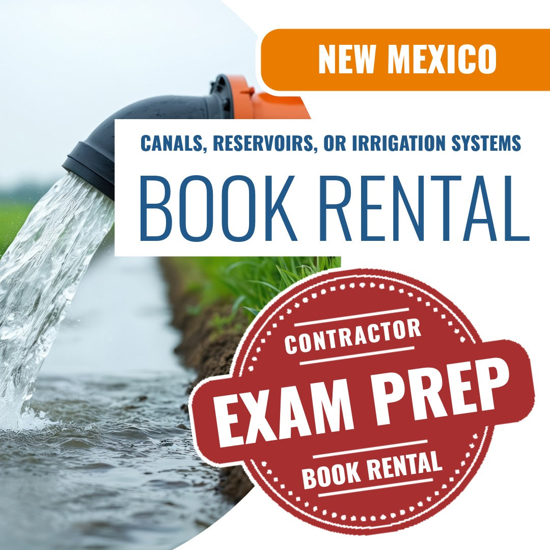 New Mexico Canals, Reservoirs or Irrigation Systems Contractor (GF-3) - Books & Courses Rental Package
