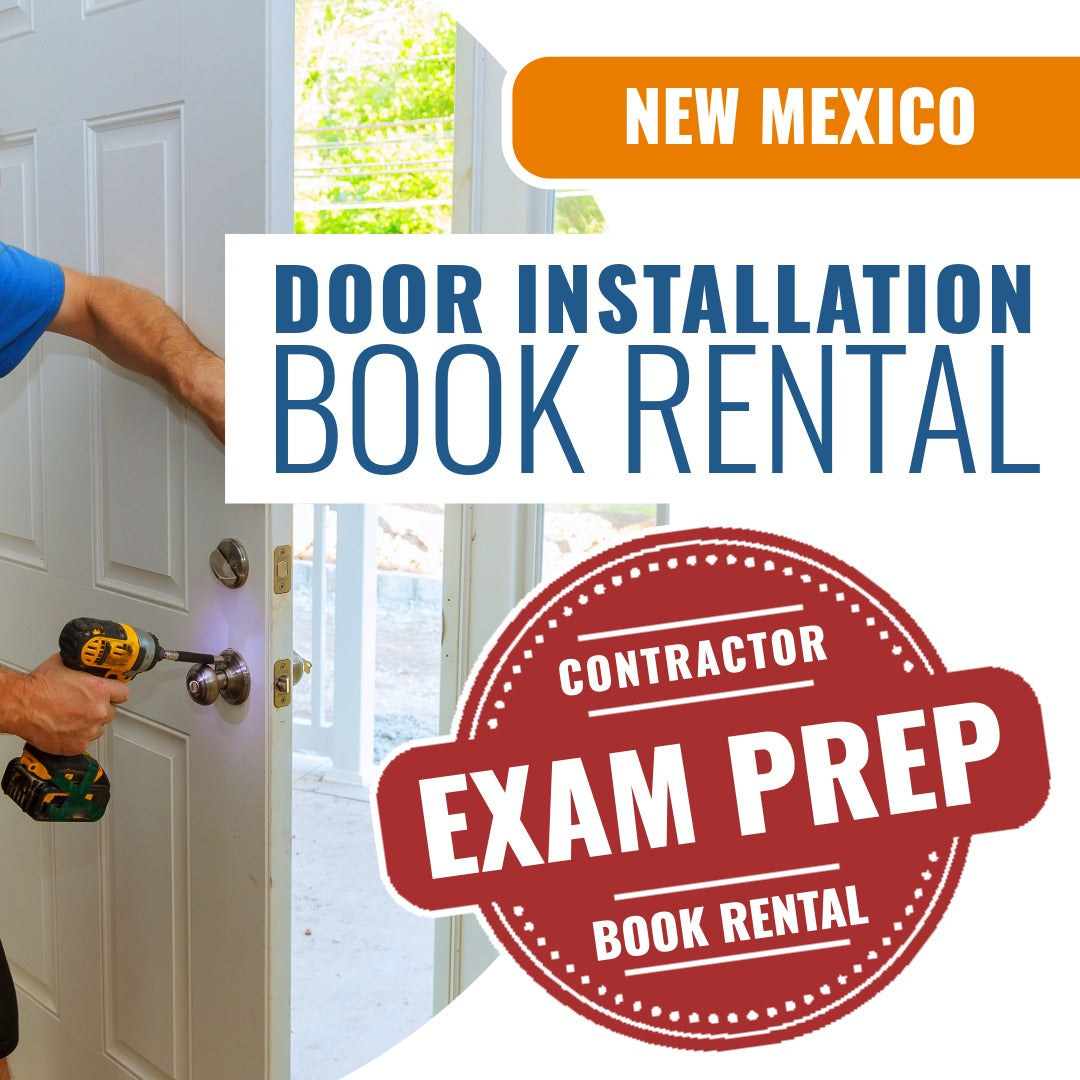New Mexico Door Installation Contractor (GS-6) - Books & Courses Rental Package