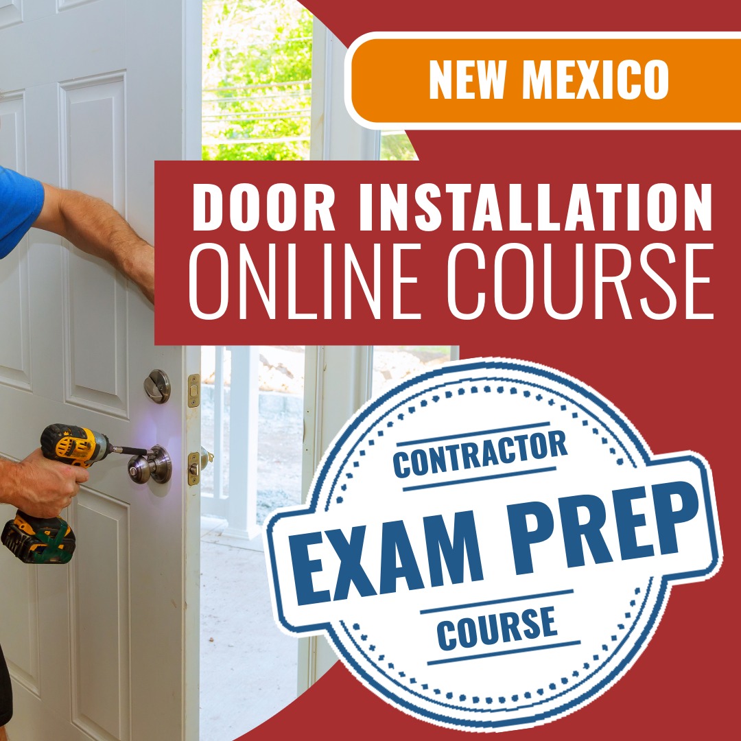 New Mexico Door Installation Contractor (GS-6) - Online Exam Prep