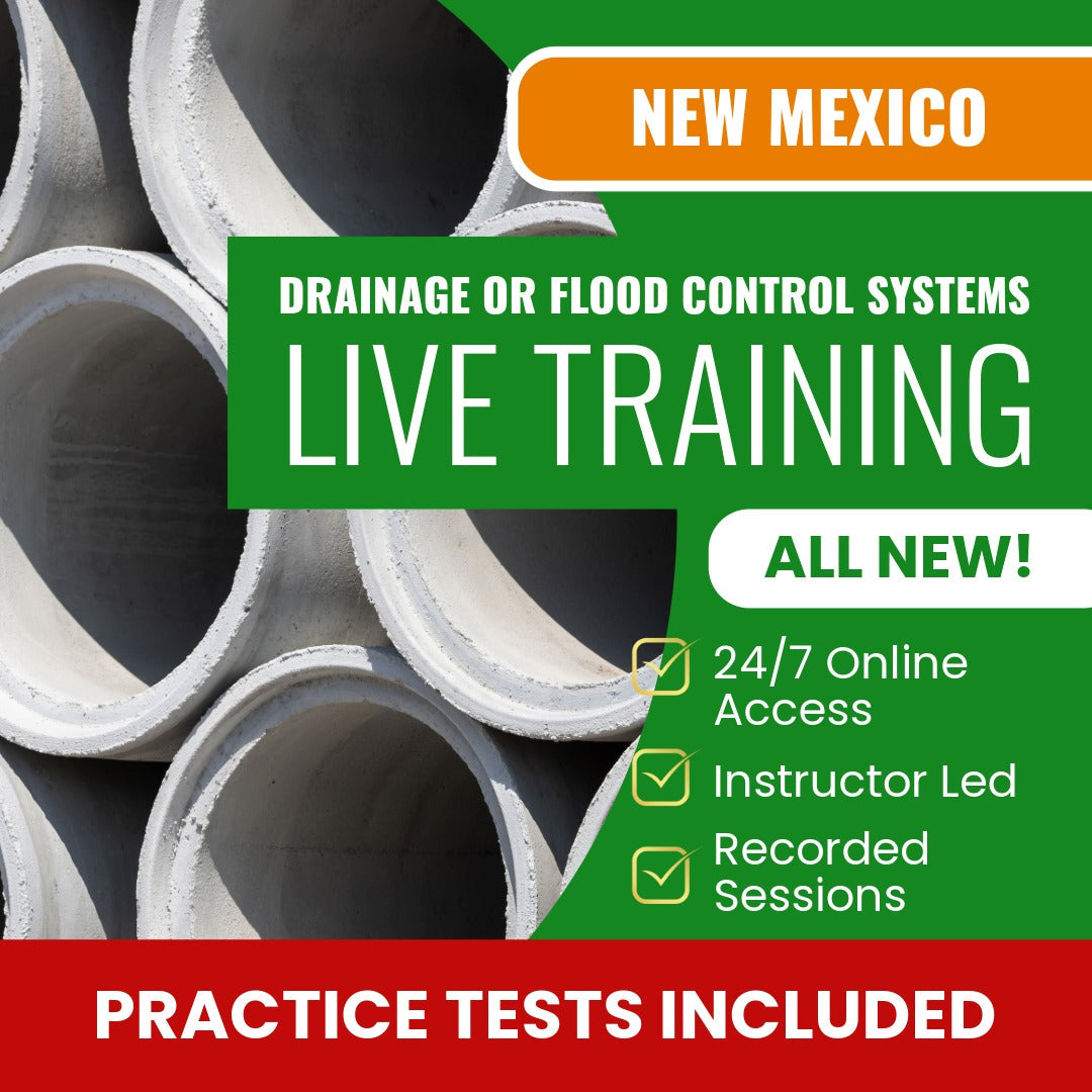 New Mexico Drainage or Flood Control Systems Contractor (GF-4) Exam Prep - Live Virtual + Self Study Training