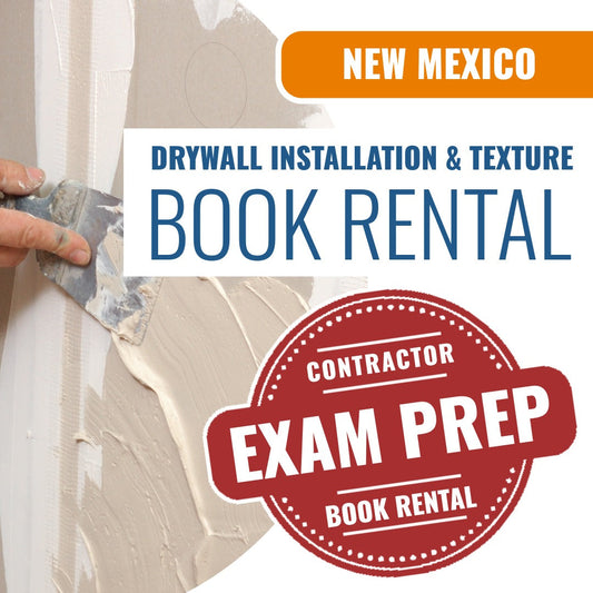 New Mexico Drywall Installation and Texture Contractor (GS-7) - Books & Courses Rental Package