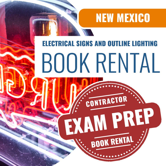 New Mexico Electrical Signs and Outline Lighting Contractor (ES-1) - Books & Courses Rental Package