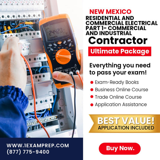 New Mexico Residential and Commercial Electrical Part 1 (Commercial and Industrial) Contractor EE-98 Ultimate Exam Prep Rental Package