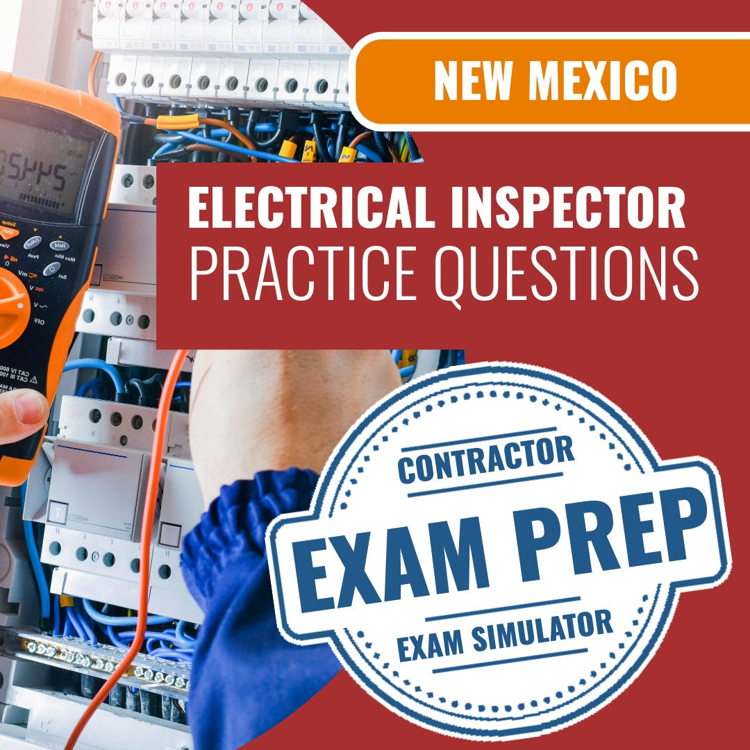 New Mexico Electrical Inspector (General) Exam - Online Practice Questions