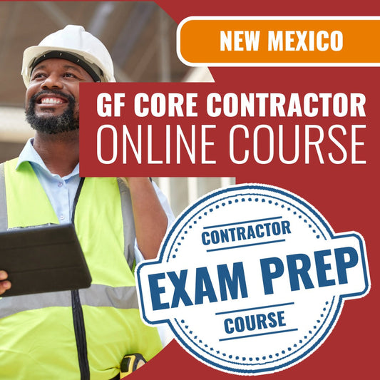 New Mexico Core Contractor GF - Online Exam Prep