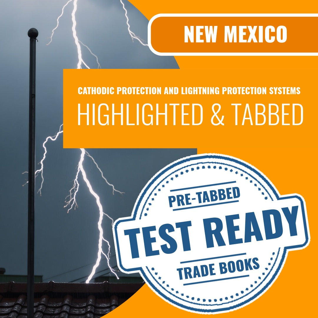 New Mexico Cathodic Protection and Lighting Protection Systems Contractor (ES-2) Highlighted & Tabbed Book Package
