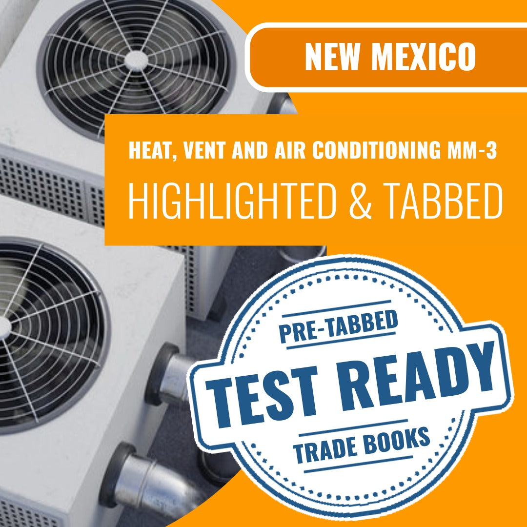 New Mexico Heat, Vent and Air Conditioning Contractor MM-3 Highlighted & Tabbed Book Package