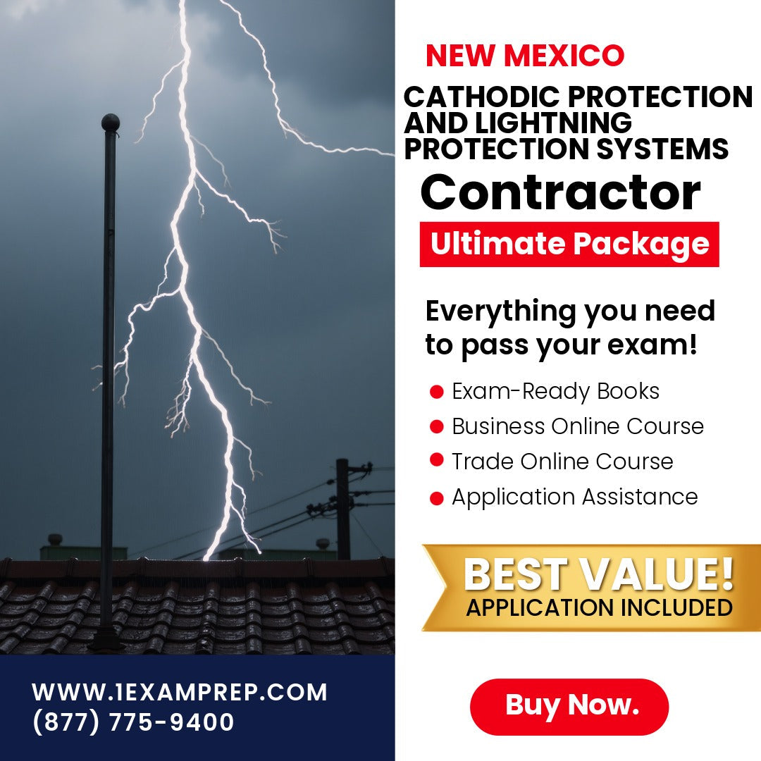 New Mexico Cathodic Protection and Lighting Protection Systems Contractor (ES-2) Ultimate Exam Prep Rental Package
