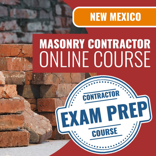 New Mexico Masonry Contractor (GS-16) - Online Exam Prep