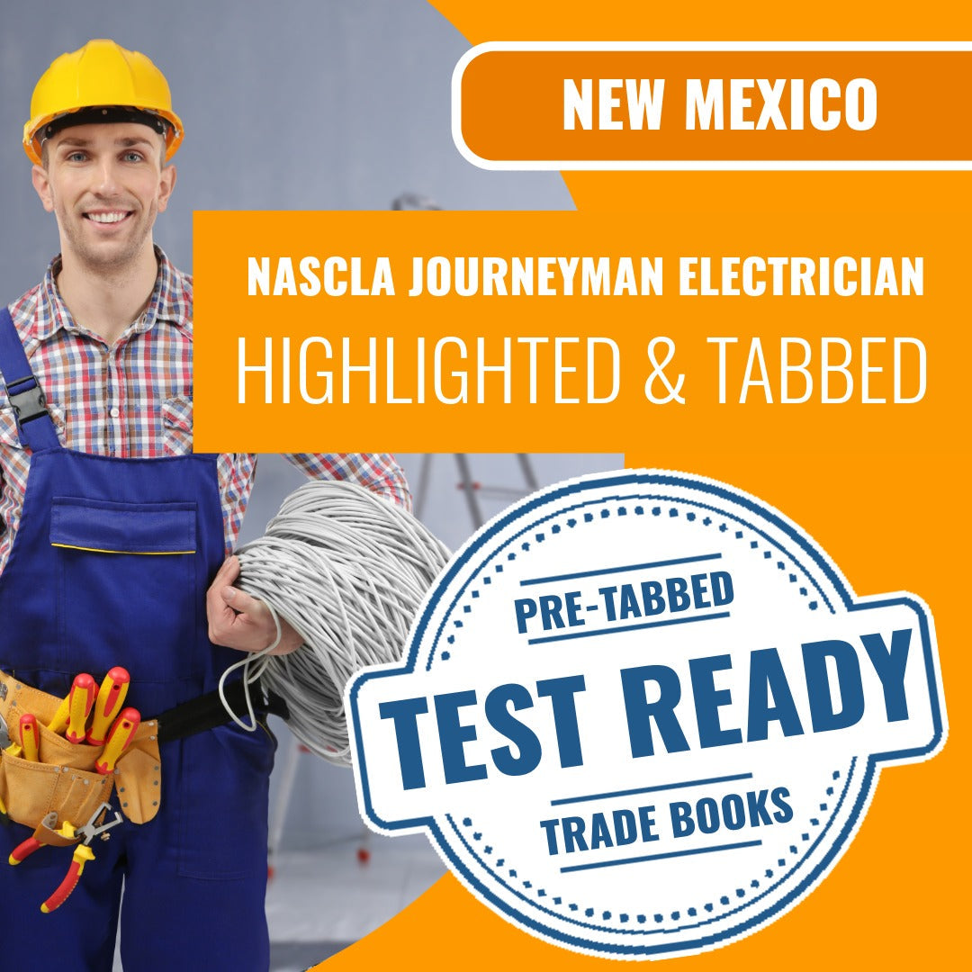 New Mexico NASCLA Journeyman Electrician - Highlighted and Tabbed Book Package