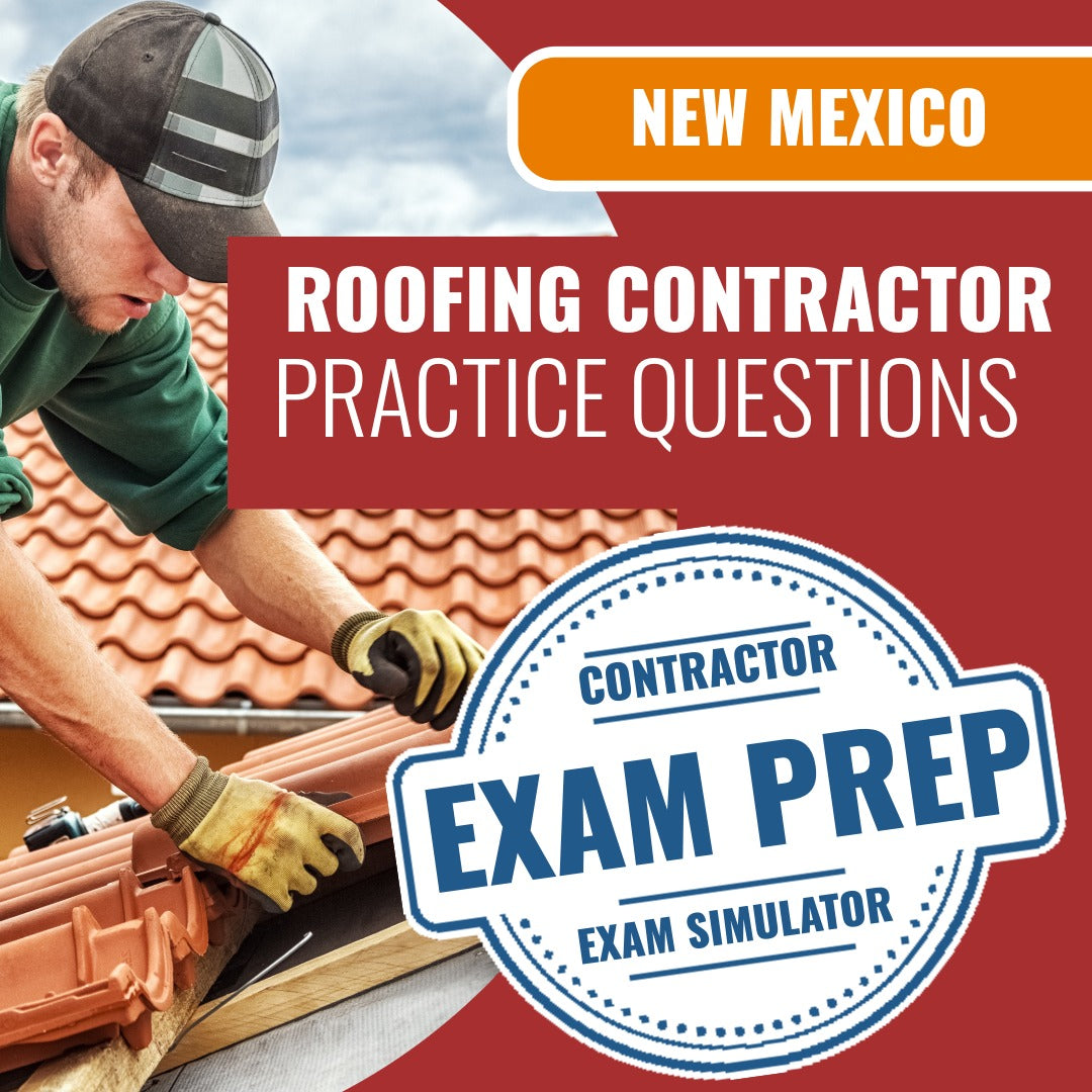 New Mexico Roofing Contractor (GS-21) Exam - Online Practice Questions