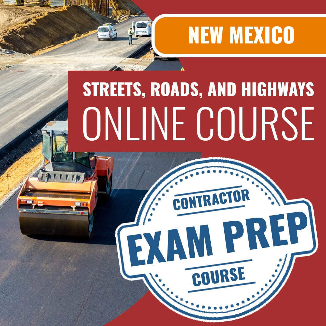 New Mexico Streets, Roads and Highways Contractor GA-1  - Online Exam Prep