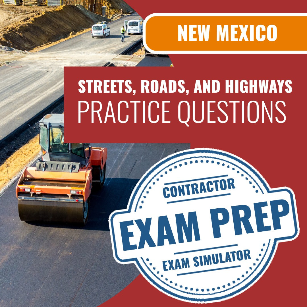 New Mexico Streets, Roads, and Highways Contractor (GA-1) Exam - Online Practice Questions
