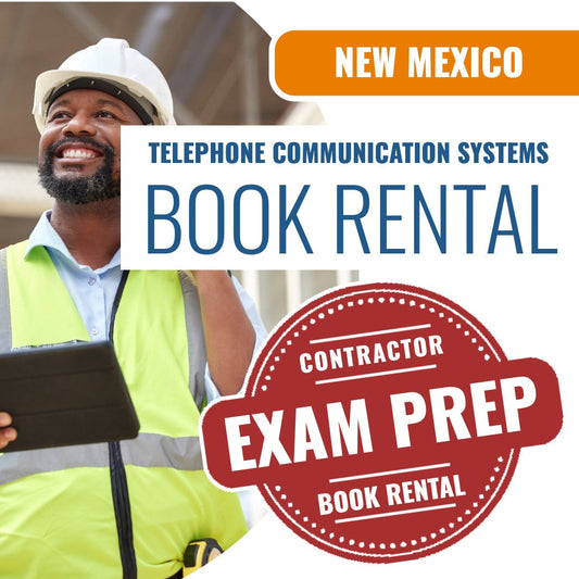 New Mexico Telephone Communication Systems and Telephone Interconnect Systems Contractor ES-7 - Books & Courses Rental Package