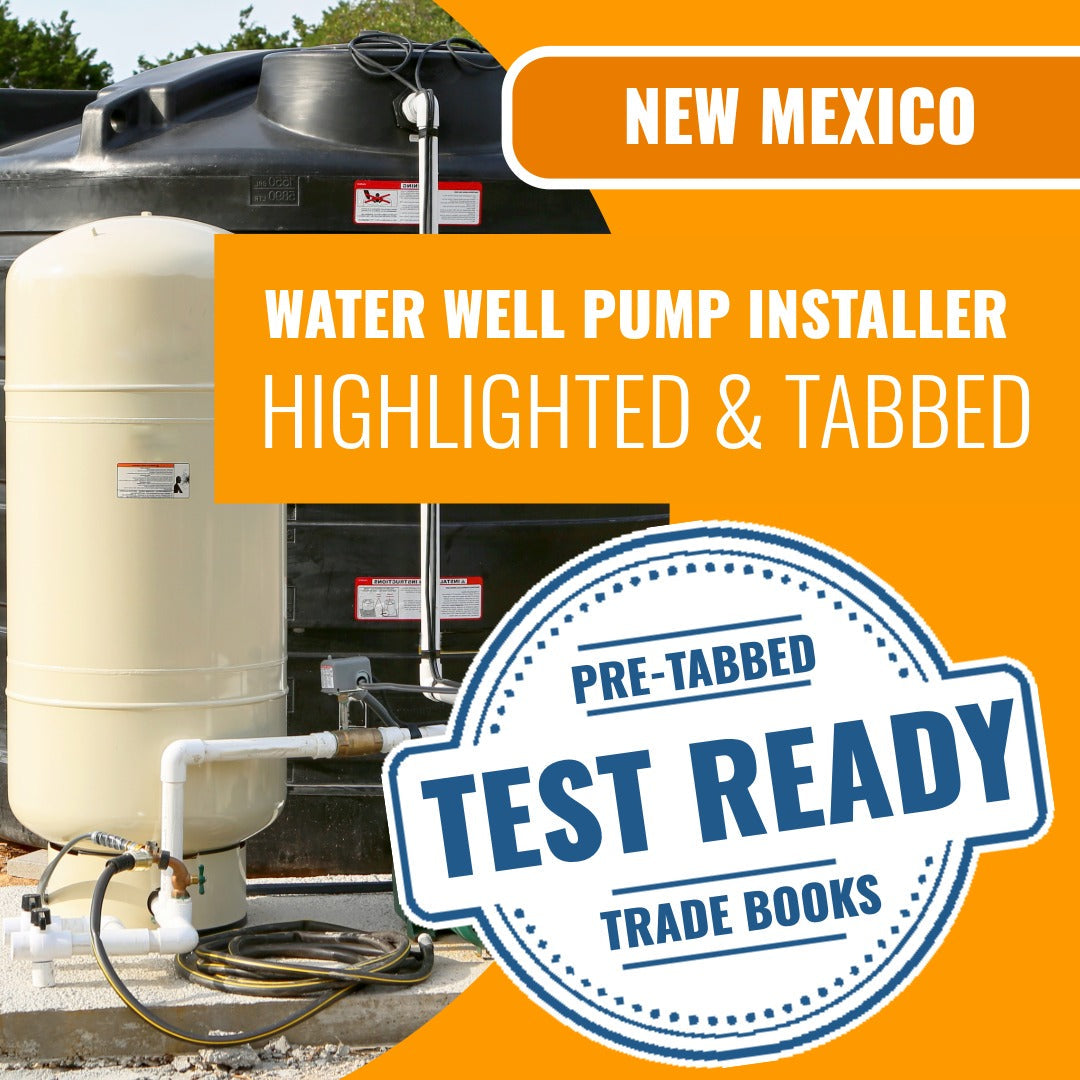 New Mexico Water Well Pump Installer Contractor ES-10 Highlighted & Tabbed Book Package